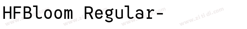 HFBloom Regular字体转换